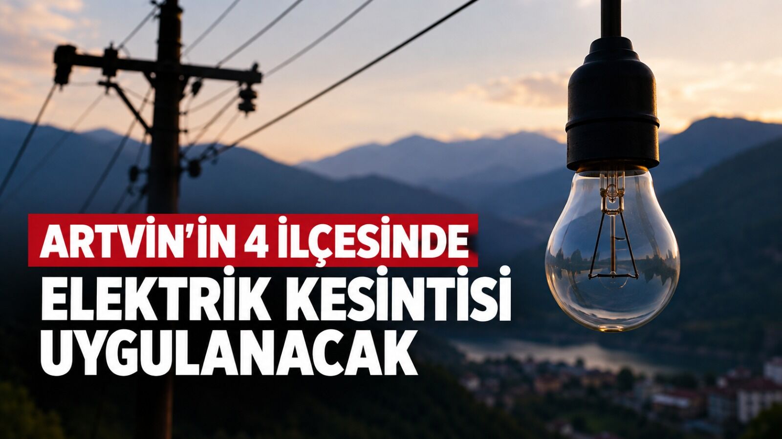 4 İlçede Elektrik Kesintisi Uygulanacak